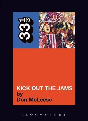 Mc5's Kick Out the Jams by McLeese, Don