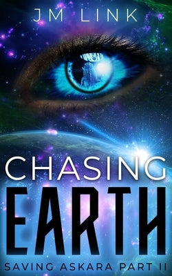 Chasing Earth: Saving Askara Part II by Editing, Aquila