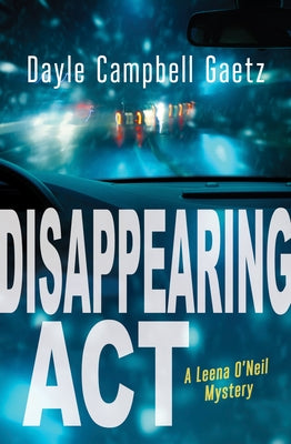 Disappearing ACT by Gaetz, Dayle Campbell