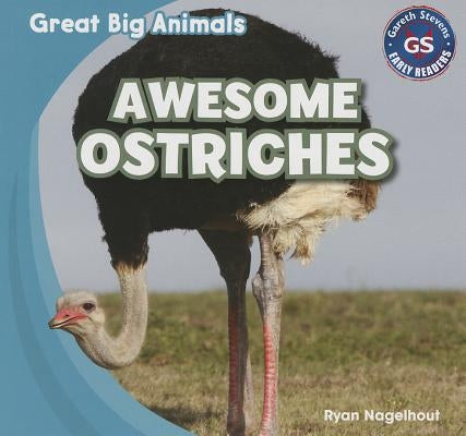 Awesome Ostriches by Nagelhout, Ryan