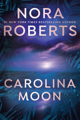 Carolina Moon by Roberts, Nora