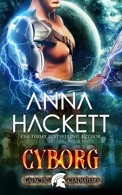 Cyborg by Hackett, Anna