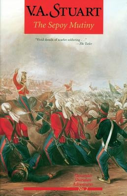 The Sepoy Mutiny by Stuart, V. a.