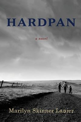 Hardpan by Lanier, Marilyn Skinner