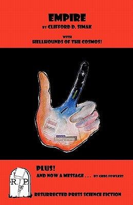 Empire: With Hellhounds of the Cosmos! by Simak, Clifford D.