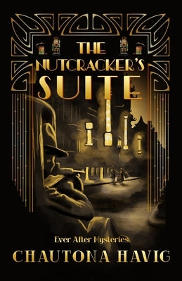 The Nutcracker's Suite by Havig, Chautona