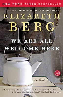 We Are All Welcome Here by Berg, Elizabeth