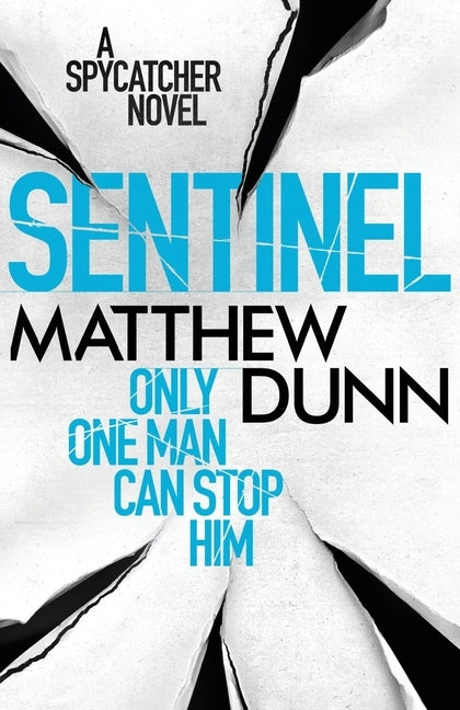 Sentinel by Dunn, Matthew