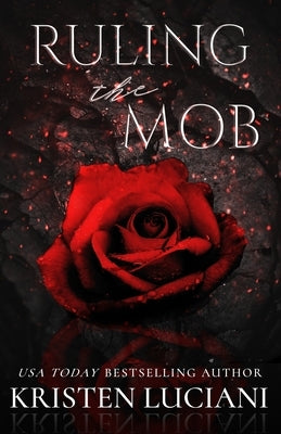 Ruling the Mob by Luciani, Kristen