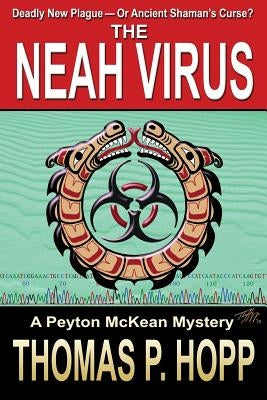 The Neah Virus by Hopp, Thomas P.