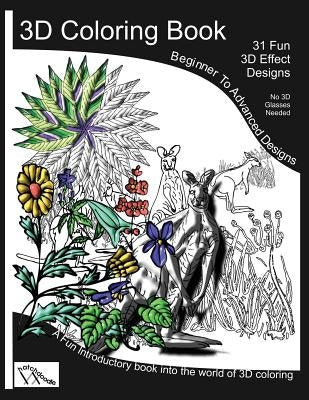 3D Coloring Book: 3D-Shaded Coloring Pages. No Glasses Needed. by Weedbrook, Marc