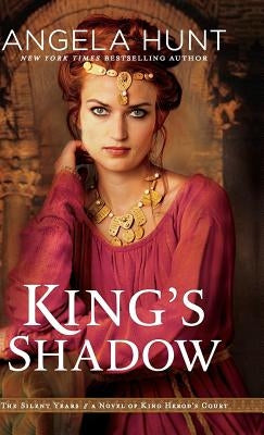 King's Shadow by Hunt, Angela