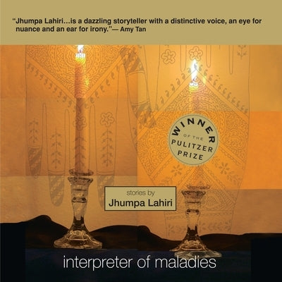 Interpreter of Maladies by Lahiri, Jhumpa