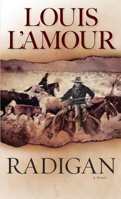 Radigan by L'Amour, Louis