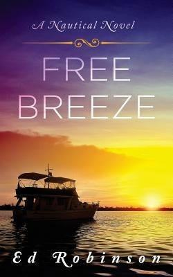 Free Breeze by Robinson, Ed