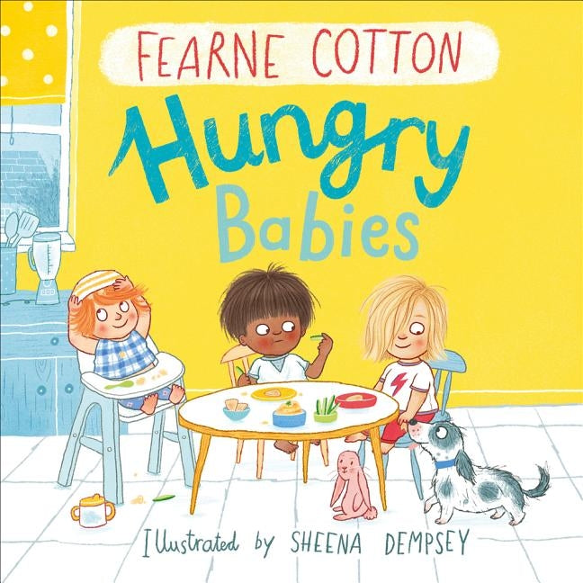 Hungry Babies by Cotton, Fearne