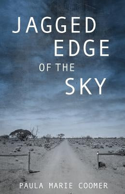 Jagged Edge of the Sky by Coomer, Paula Marie