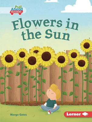 Flowers in the Sun by Gates, Margo