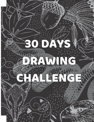 30 Days Drawing Challenge: Volumen 1 by Arts, Mosaicana