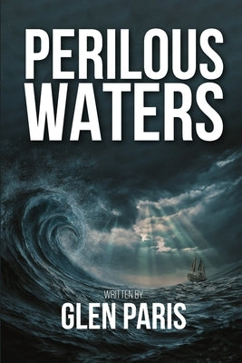 Perilous Waters by Paris, Glen