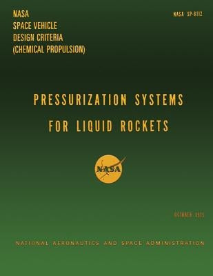 Pressurization System for Liquid Rockets by Space Administration, National Aeronauti