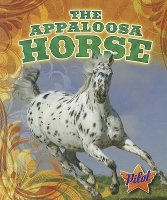 The Appaloosa Horse by Frazel, Ellen