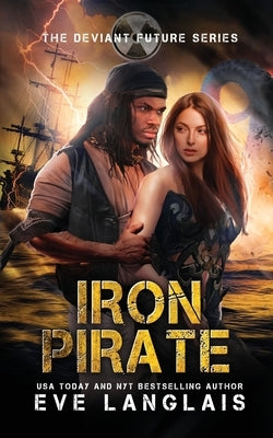 Iron Pirate by Langlais, Eve