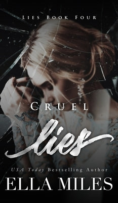 Cruel Lies by Miles, Ella