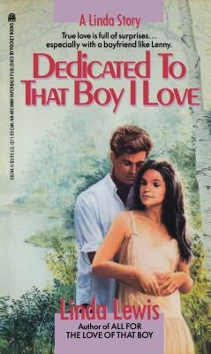 Dedicated to That Boy I Love (Original) by Lewis, Linda