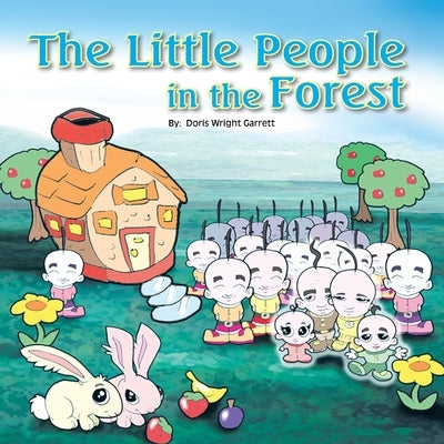 The Little People in the Forest by Garrett, Doris Wright