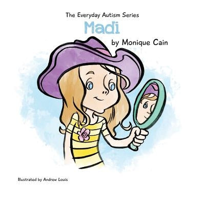 Madi by Cain, Monique