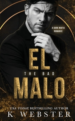 El Malo by Webster, K.