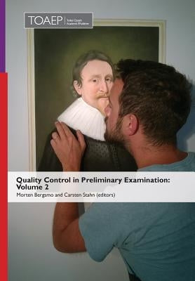 Quality Control in Preliminary Examination: Volume 2 by Bergsmo, Morten