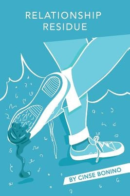 Relationship Residue by Bonino, Cinse