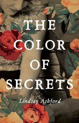 The Color of Secrets by Ashford, Lindsay Jayne
