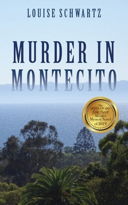Murder in Montecito by Schwartz, Louise