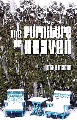The Furniture of Heaven by Mason, Mike