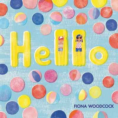 Hello by Woodcock, Fiona