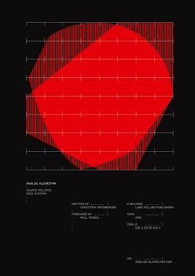 Analog Algorithm: Source-Related Grid Systems by Grünberger, Christoph