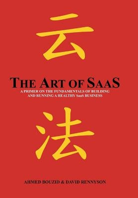 The Art of SaaS by Bouzid, Ahmed