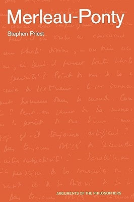 Merleau-Ponty by Priest, Stephen