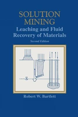 Solution Mining 2e by Bartlett, Robert