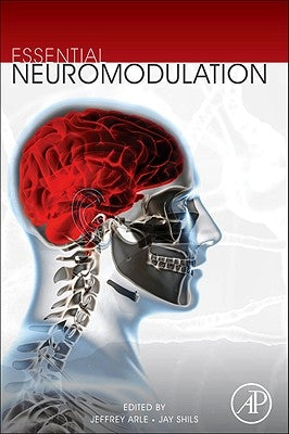 Essential Neuromodulation by Arle, Jeffrey
