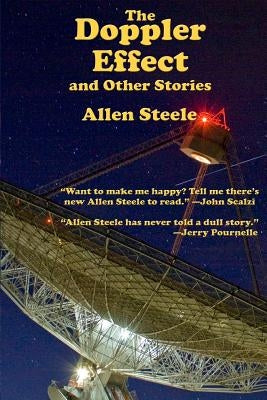 The Doppler Effect and Other Stories by Steele, Allen