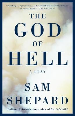 The God of Hell by Shepard, Sam