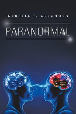 Paranormal by Cleghorn, Derrell F.