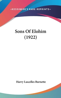 Sons Of Elohim (1922) by Burnette, Harry Lascelles
