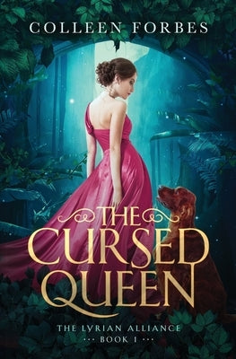 The Cursed Queen by Forbes, Colleen