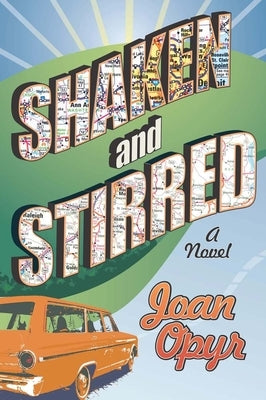 Shaken and Stirred by Opyr, Joan