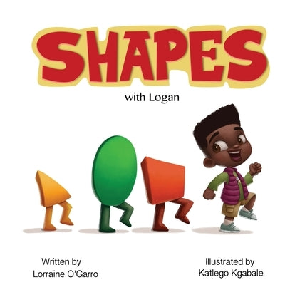 Shapes with Logan by O'Garro, Lorraine